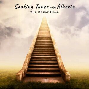 Instrumental Soaking Tunes with Alberto Rivera - The Great Hall Audio CD